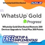 WhatsUp Gold Distributed Remote 200 Devices Upgrade to Total Plus 300 Points
