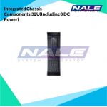 Integrated Chassis Components,32U(Including 8 DC Power)