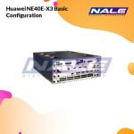 Huawei NE40E-X3 Basic Configuration