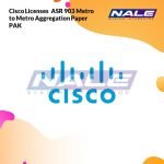 Cisco Licenses  ASR 903 Metro to Metro Aggregation Paper PAK