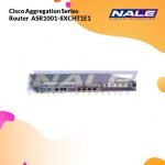 Cisco Aggregation Series Router  ASR1001-8XCHT1E1