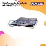 Cisco Aggregation Series Router A9K-48X10GE-1G-FC