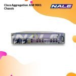Cisco Aggregation Series ASR 9001 Chassis