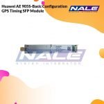 Huawei AE 905S-Basic Configuration GPS Timing SFP Module