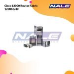 Cisco 12000 Router Fabric 12006E/30