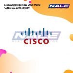 Cisco Aggregation   ASR 9000 Software A9K-03.09